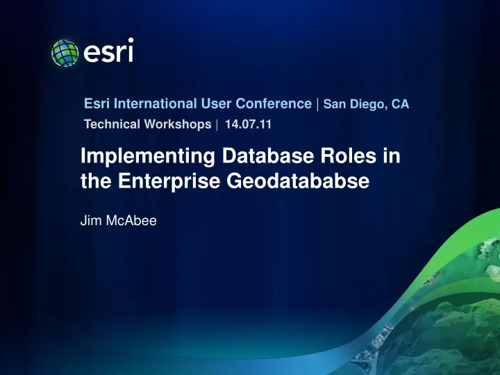 implementing database roles in the enterprise geodatababse