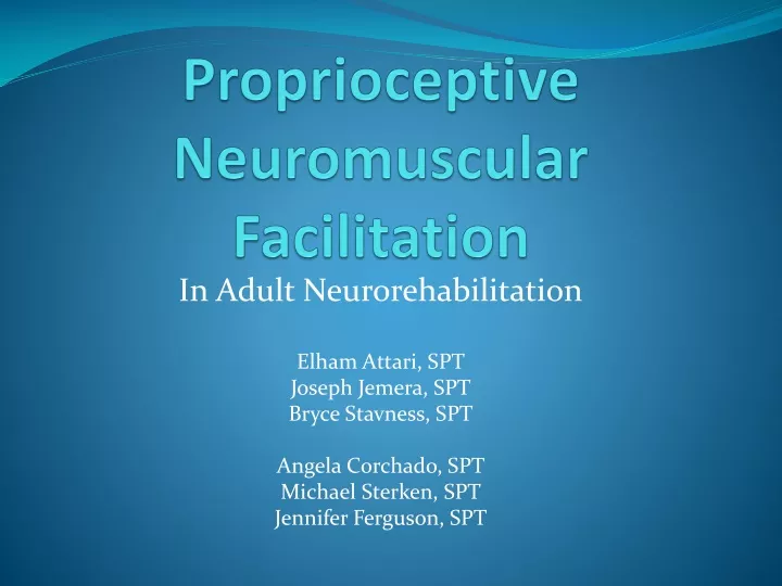 proprioceptive neuromuscular facilitation