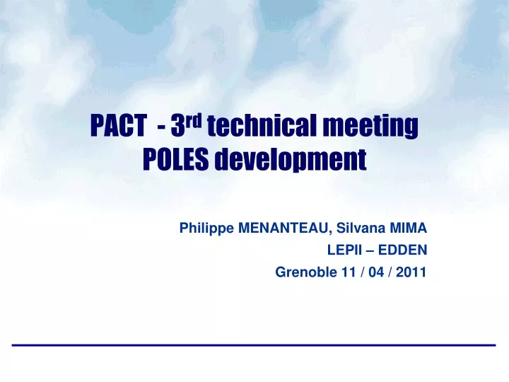 pact 3 rd technical meeting poles development
