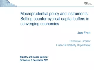 Ministry of Finance Seminar Smilovice, 6 December 2011