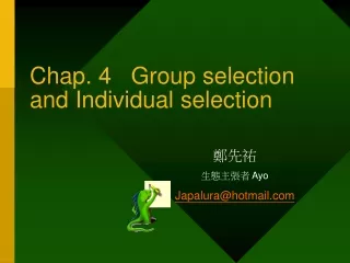 Chap. 4   Group selection and Individual selection