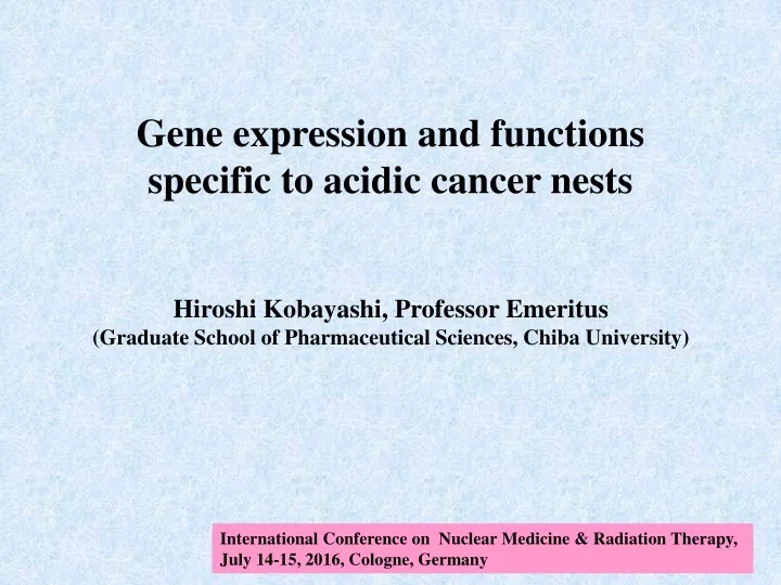 gene expression and functions specific to acidic