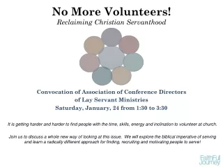 No More Volunteers! Reclaiming Christian Servanthood