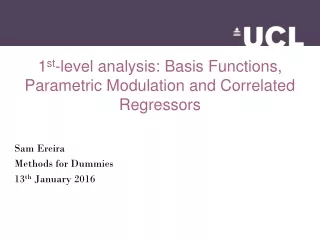 1 st -level analysis: Basis Functions, Parametric Modulation and Correlated  Regressors