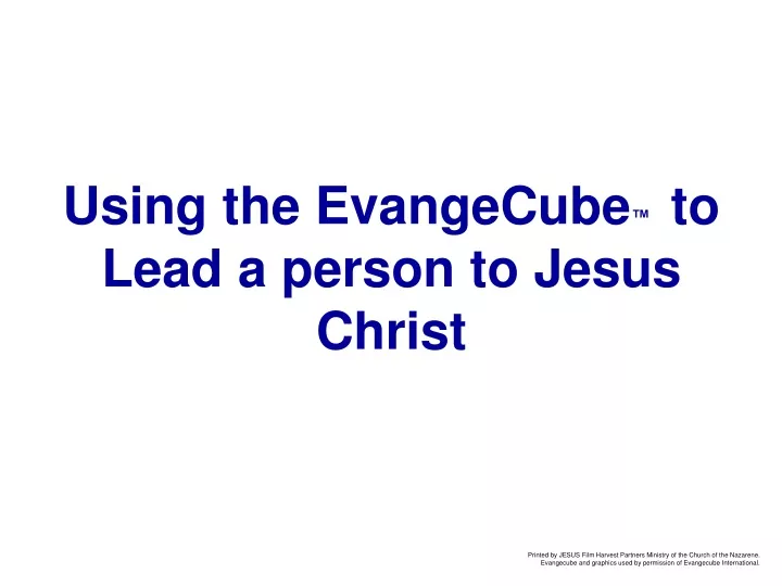using the evangecube to lead a person to jesus