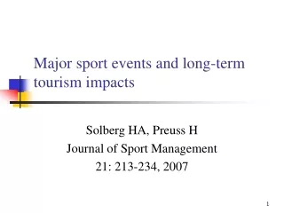 Major sport events and long-term tourism impacts