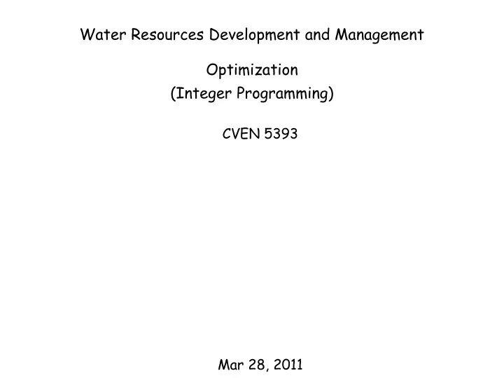 water resources development and management optimization integer programming