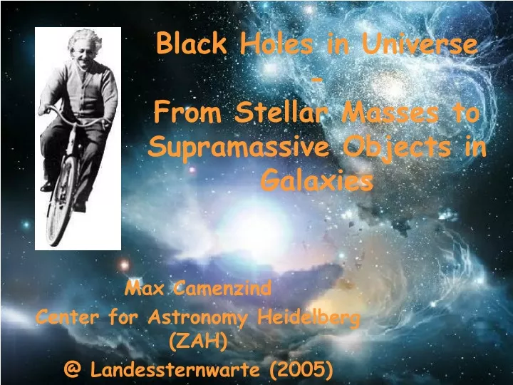 black holes in universe from stellar masses to supramassive objects in galaxies