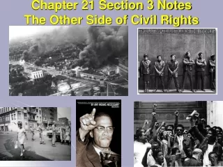 Chapter 21 Section 3 Notes The Other Side of Civil Rights