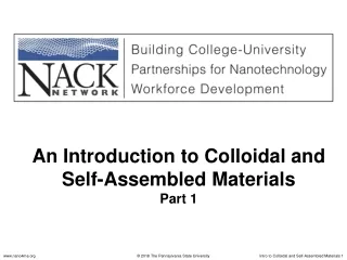 An  Introduction to Colloidal and Self-Assembled  Materials Part 1