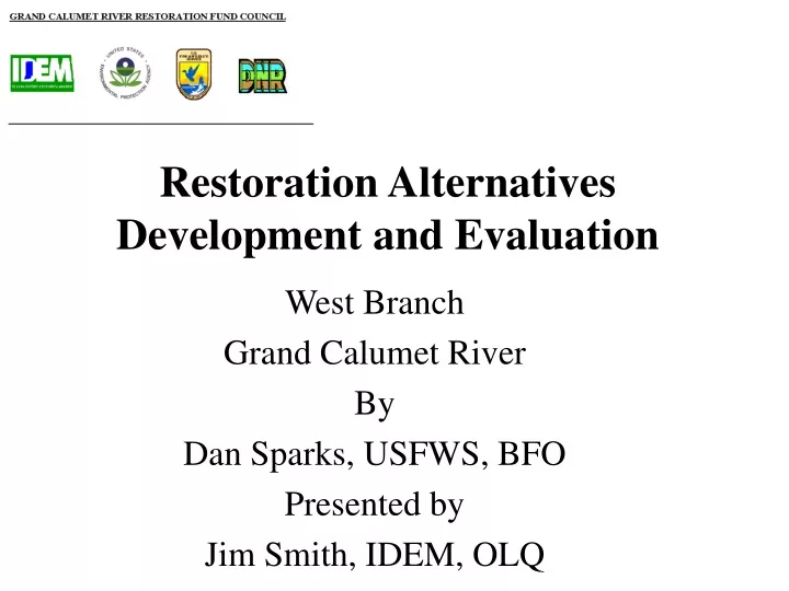 restoration alternatives development and evaluation