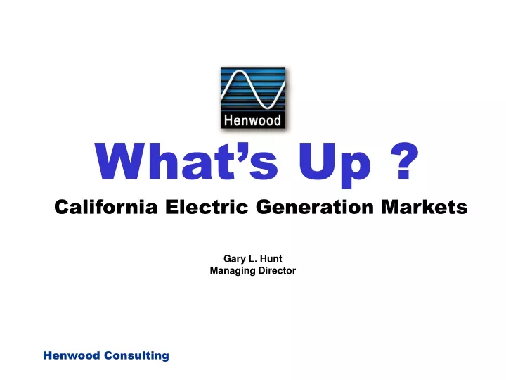 what s up california electric generation markets