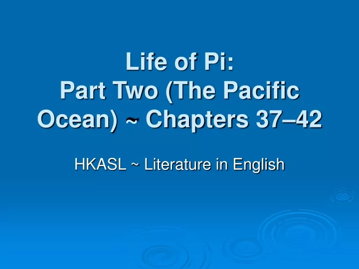life of pi part two the pacific ocean chapters 37 42