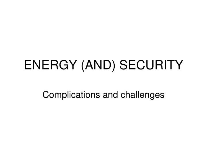 energy and security