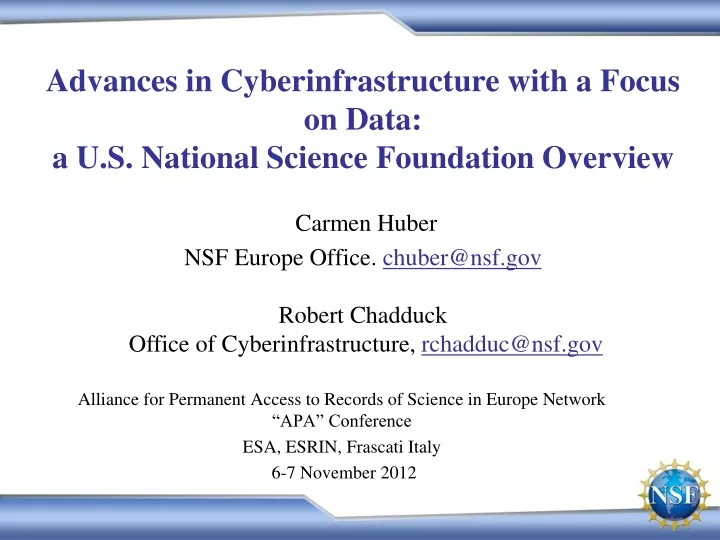 advances in cyberinfrastructure with a focus on data a u s national science foundation overview
