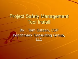Project Safety Management Tool Install