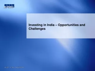 Investing in India – Opportunities and Challenges