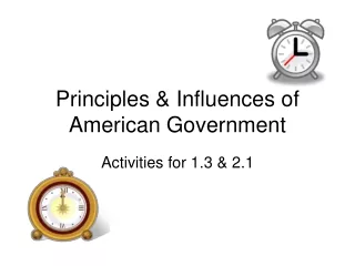 Principles &amp; Influences of American Government