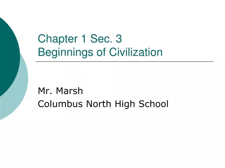 chapter 1 sec 3 beginnings of civilization