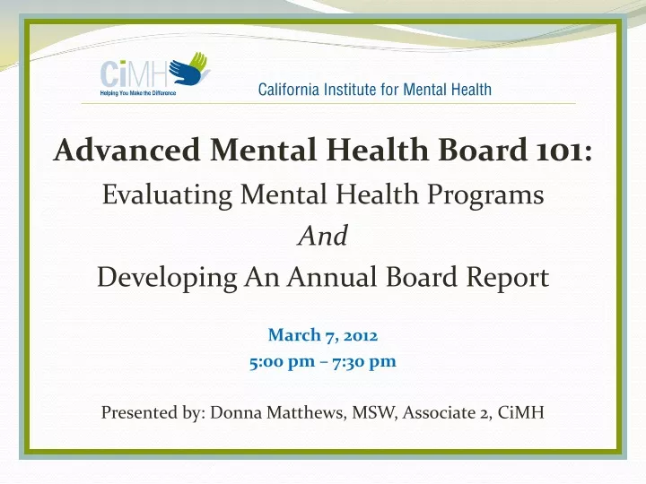 advanced mental health board 101 evaluating