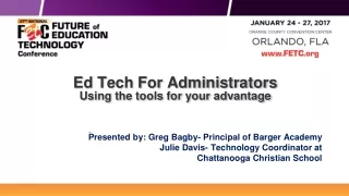 Ed Tech For Administrators Using the tools for your advantage