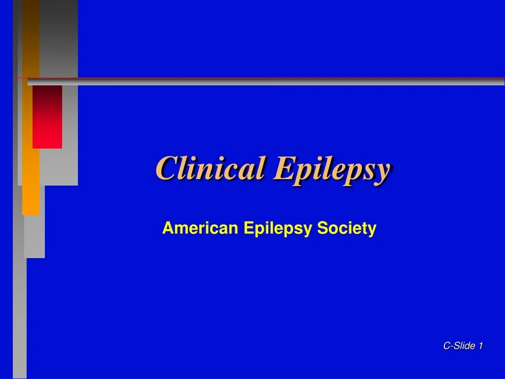 PPT - Clinical Epilepsy PowerPoint Presentation, free download - ID:9319385