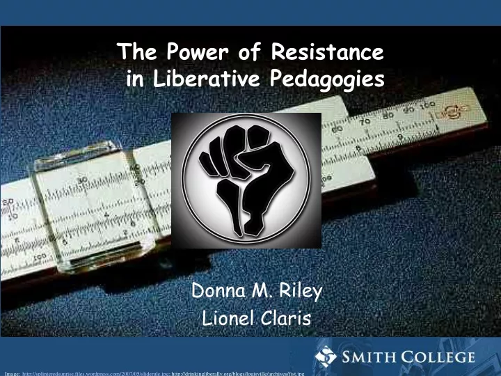 the power of resistance in liberative pedagogies