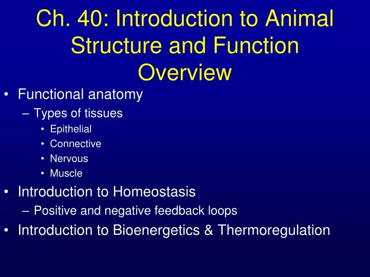 ch 40 introduction to animal structure and function overview