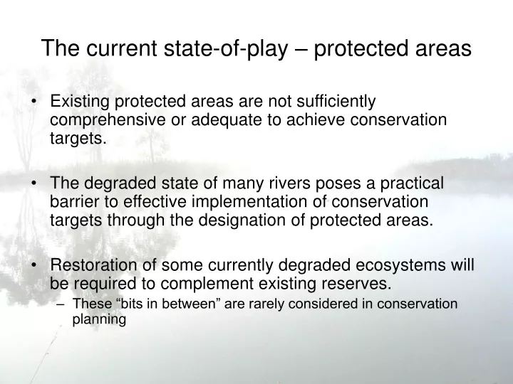 the current state of play protected areas
