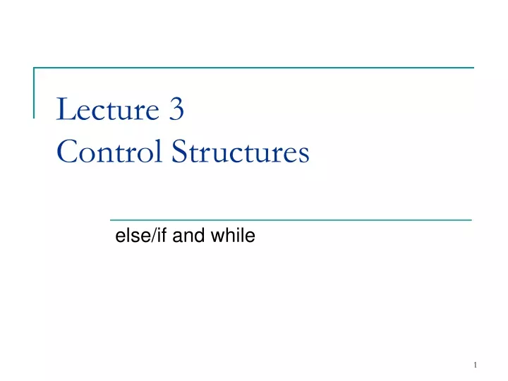 lecture 3 control structures