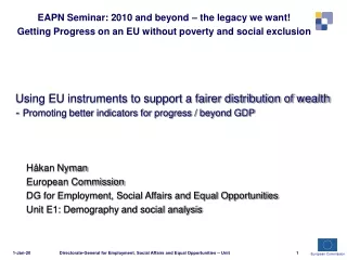 Håkan Nyman European Commission DG for Employment, Social Affairs and Equal Opportunities