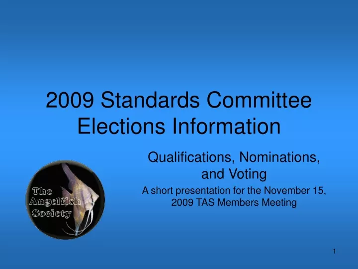 2009 standards committee elections information