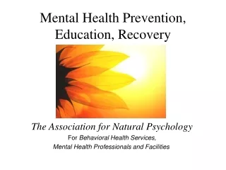 Mental Health Prevention, Education, Recovery