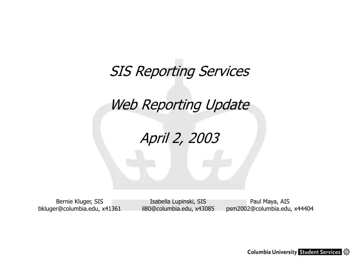 sis reporting services web reporting update april 2 2003