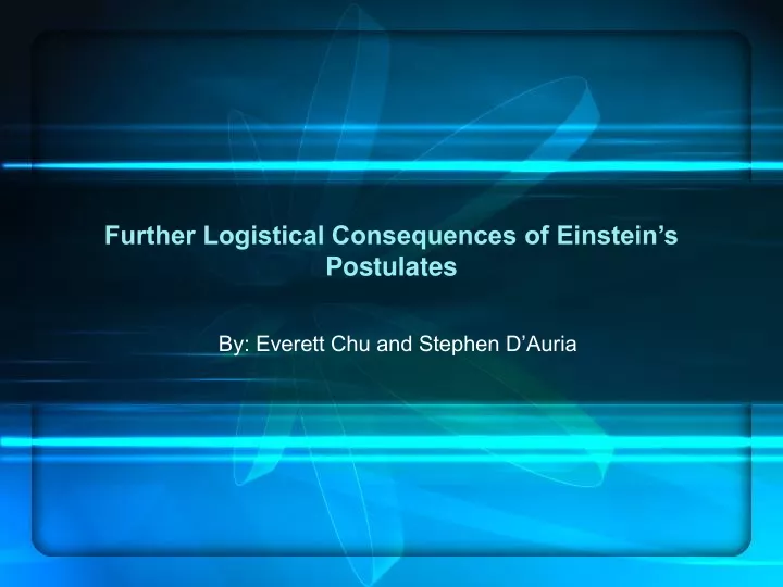 further logistical consequences of einstein s postulates