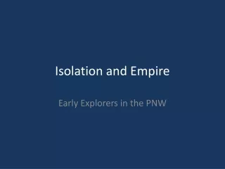 Isolation and Empire