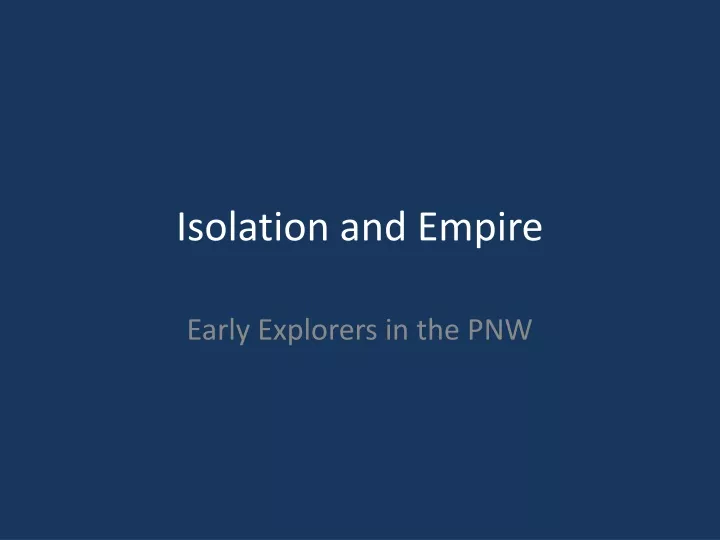 isolation and empire