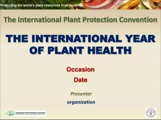The International Plant Protection Convention