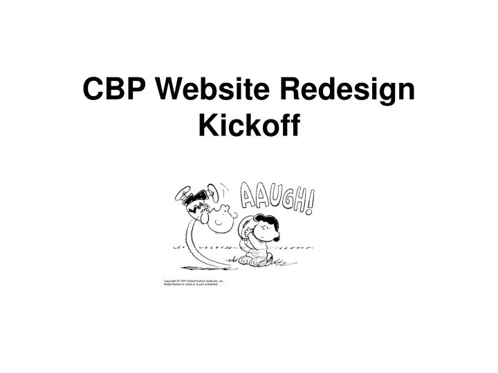 cbp website redesign kickoff