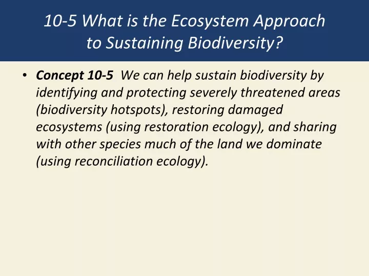 10 5 what is the ecosystem approach to sustaining biodiversity