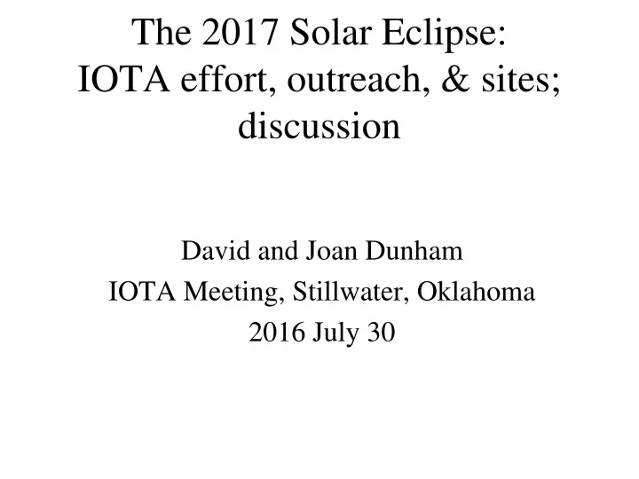 the 2017 solar eclipse iota effort outreach sites discussion