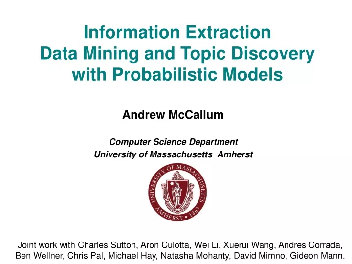 information extraction data mining and topic discovery with probabilistic models