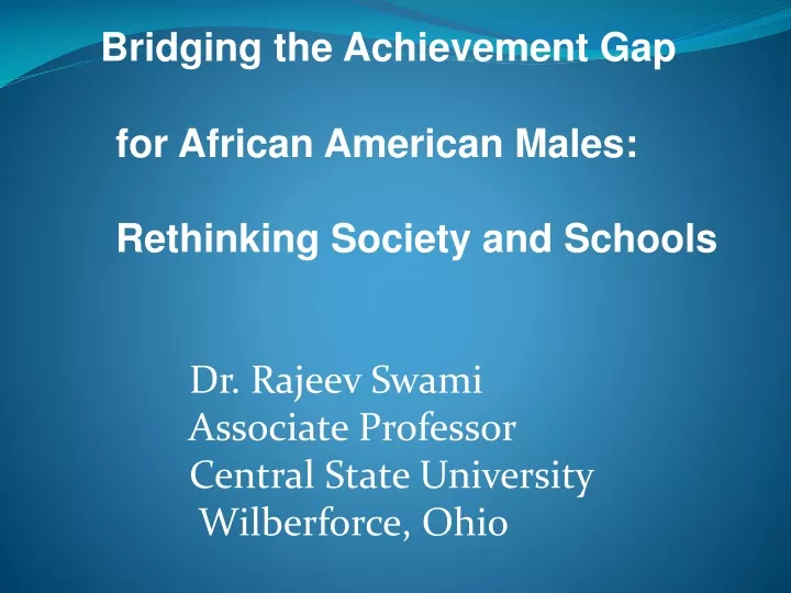 bridging the achievement gap for african american