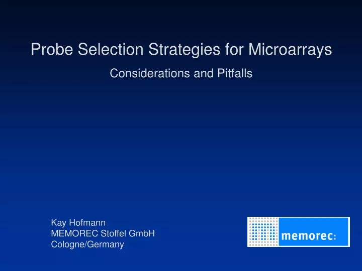 probe selection strategies for microarrays