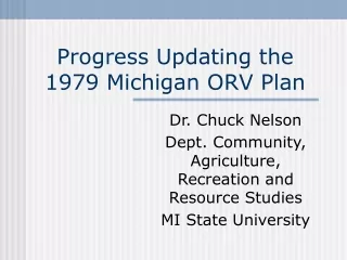 Progress Updating the 1979 Michigan ORV Plan