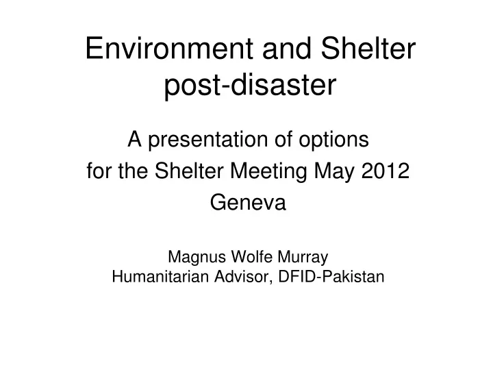 environment and shelter post disaster