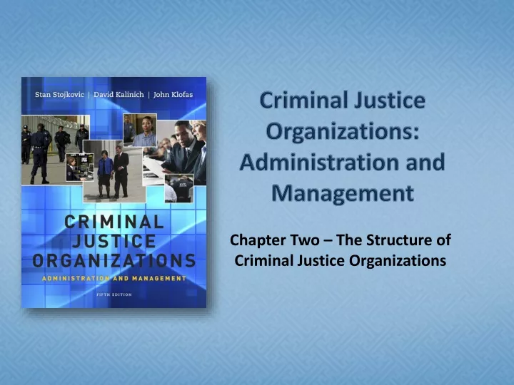 criminal justice organizations administration and management