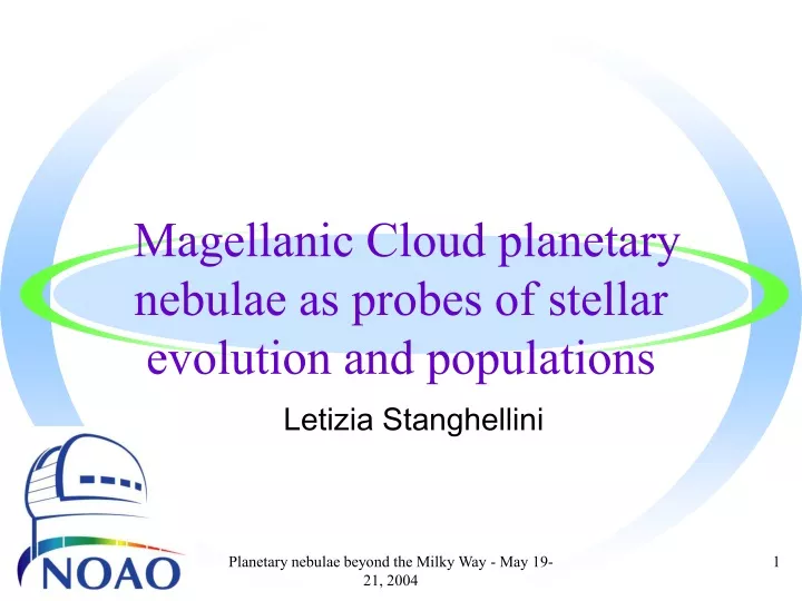 magellanic cloud planetary nebulae as probes of stellar evolution and populations