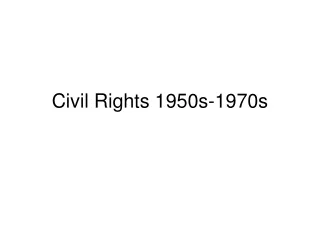 Civil Rights 1950s-1970s