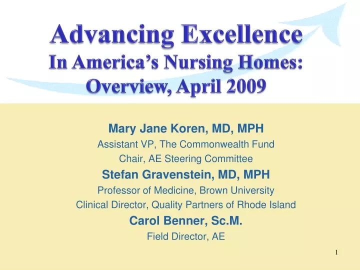 advancing excellence in america s nursing homes